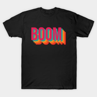 Boom! T-Shirt